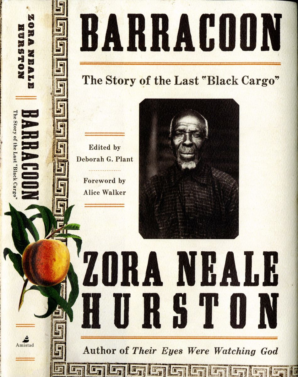 Barracoon: The Story of the Last Black Cargo