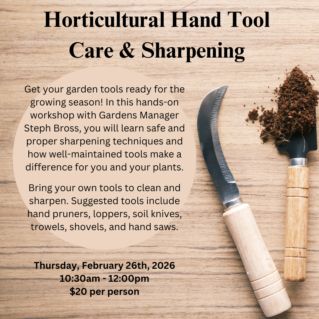 Ambler Arboretum: Horticultural Hand Tool Care and Sharpening