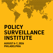 Policy Surveillance Institute, August 6-7, 2026, Philadelphia
