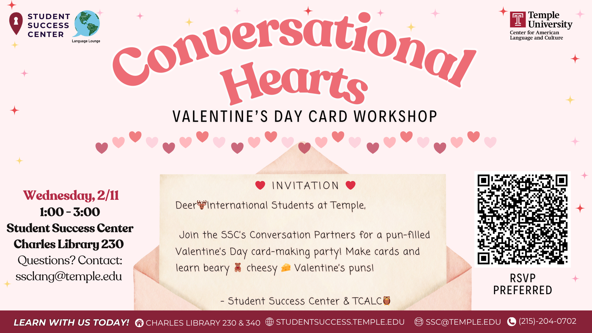 Valentine's Day themed poster describing the Student Success Center's Valentine's Day card making event on 2/11 from 1-3pm in Charles Library 230.