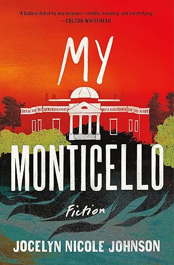 Writers of Color Series: My Monticello