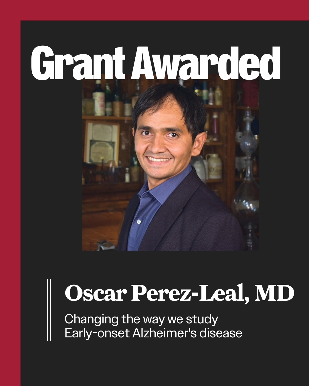 Oscar Perez-Leal Grant Announcement
