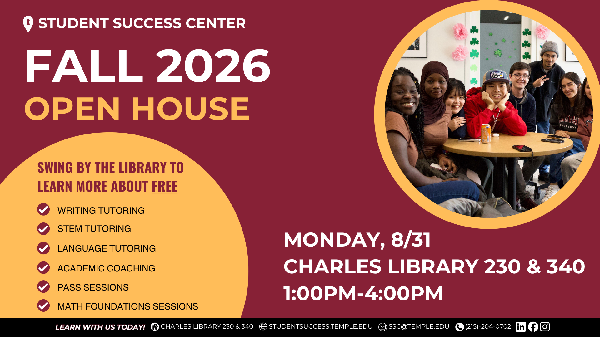Advertisement for the Student Success Center's open house event in Charles Library 230 & 340 on Monday, 8/31 from 1-4PM. 