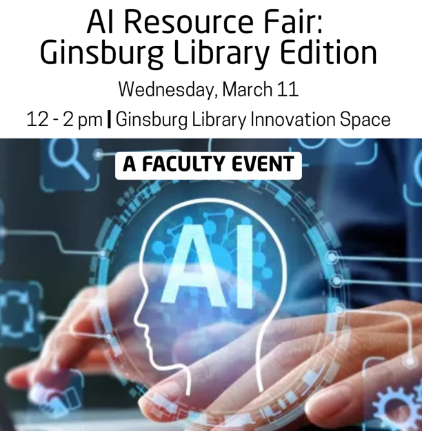 AI Resource Fair: Ginsburg Library Edition