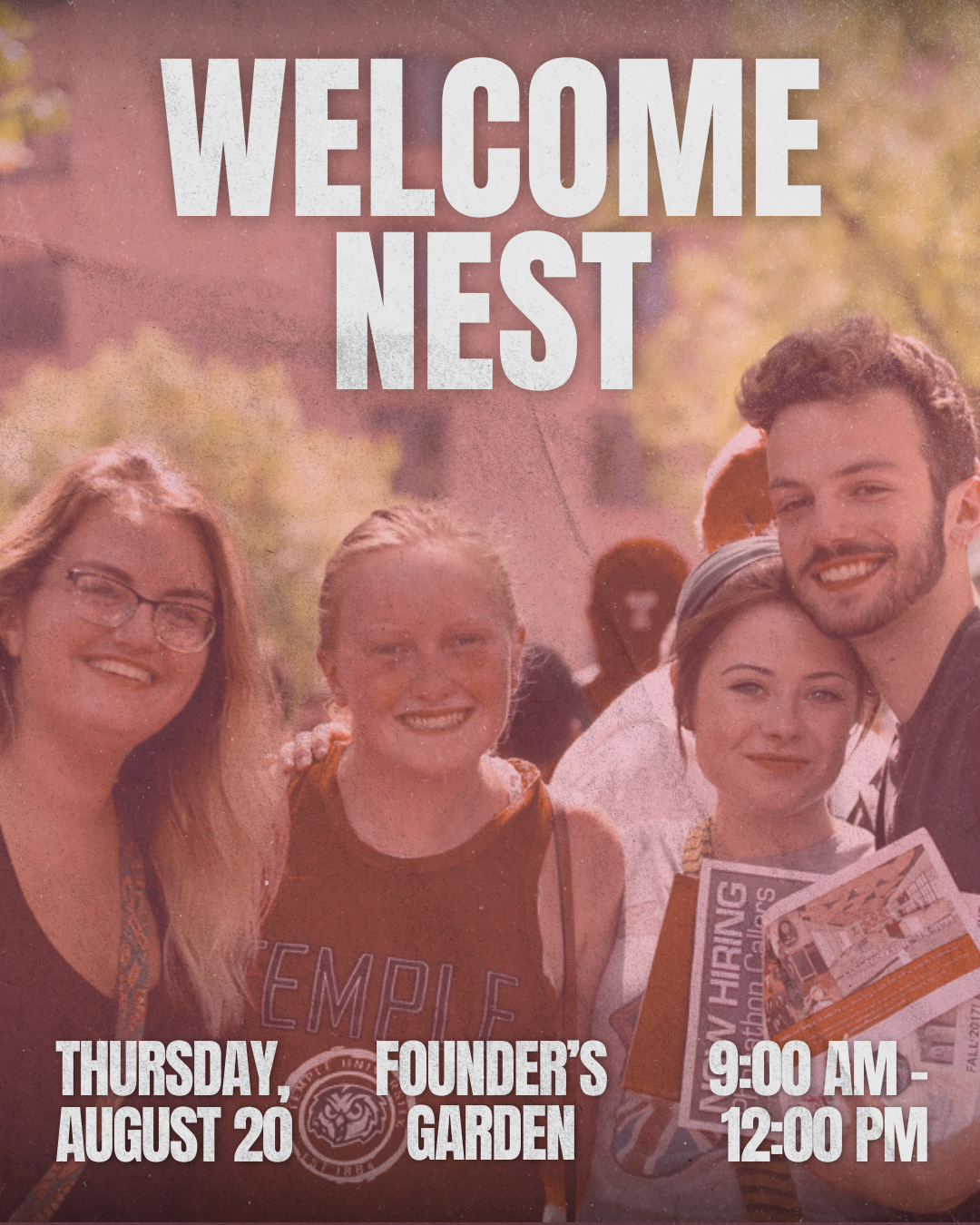 Group of students gathered. Flyer says: "Welcome Nest Thursday, August 20 from 9:00 AM - 12:00 PM in Founder's Garden."