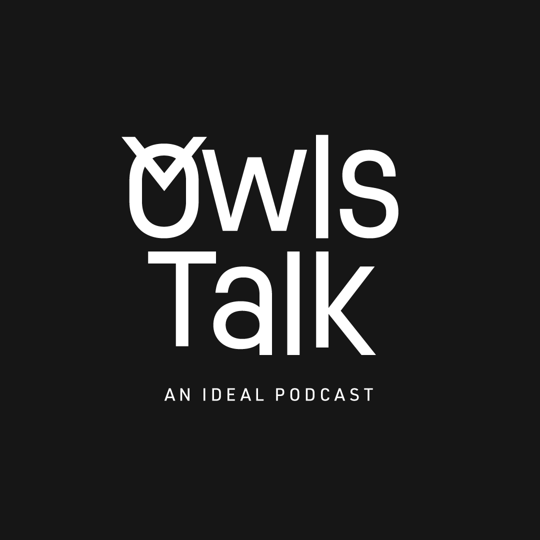 Owls Talk, an IDEAL podcast