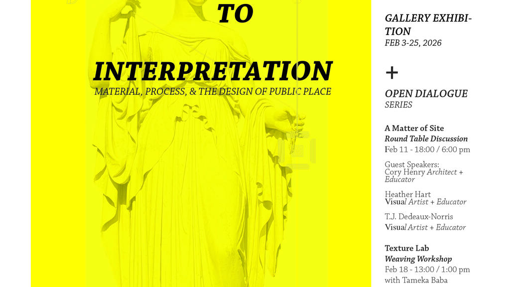Art exhibition: "Open To Interpretation: Material, Process and the Design of Public Place", featuring the works of Tameka Baba