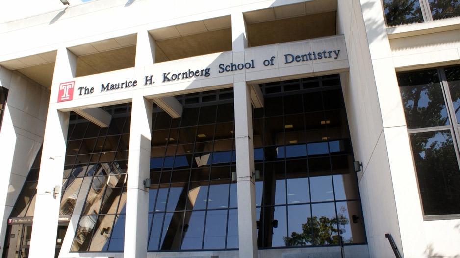 Temple s Maurice H. Kornberg School of Dentistry